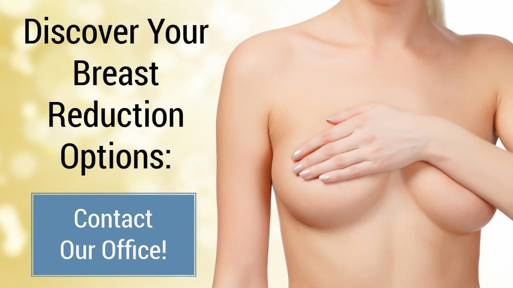 hand covers nude breast with words discover your breast reduction options contact our office