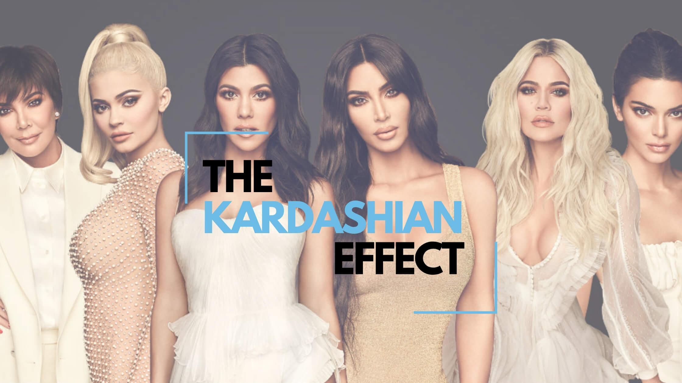 The Kardashian Effect: How They Changed Our Beauty Standards for Better &  Worse