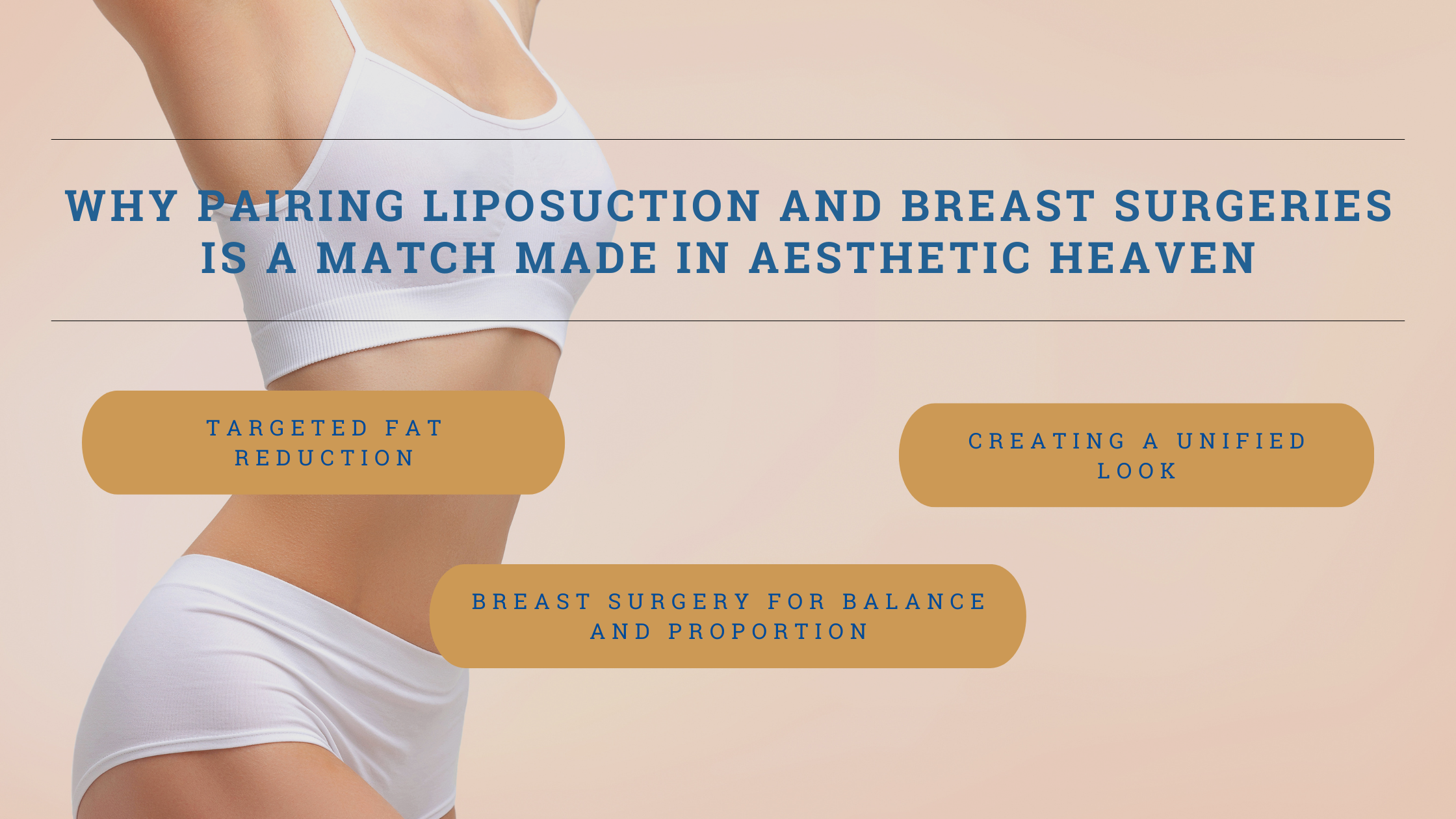 Pairing liposuction and breast surgeries