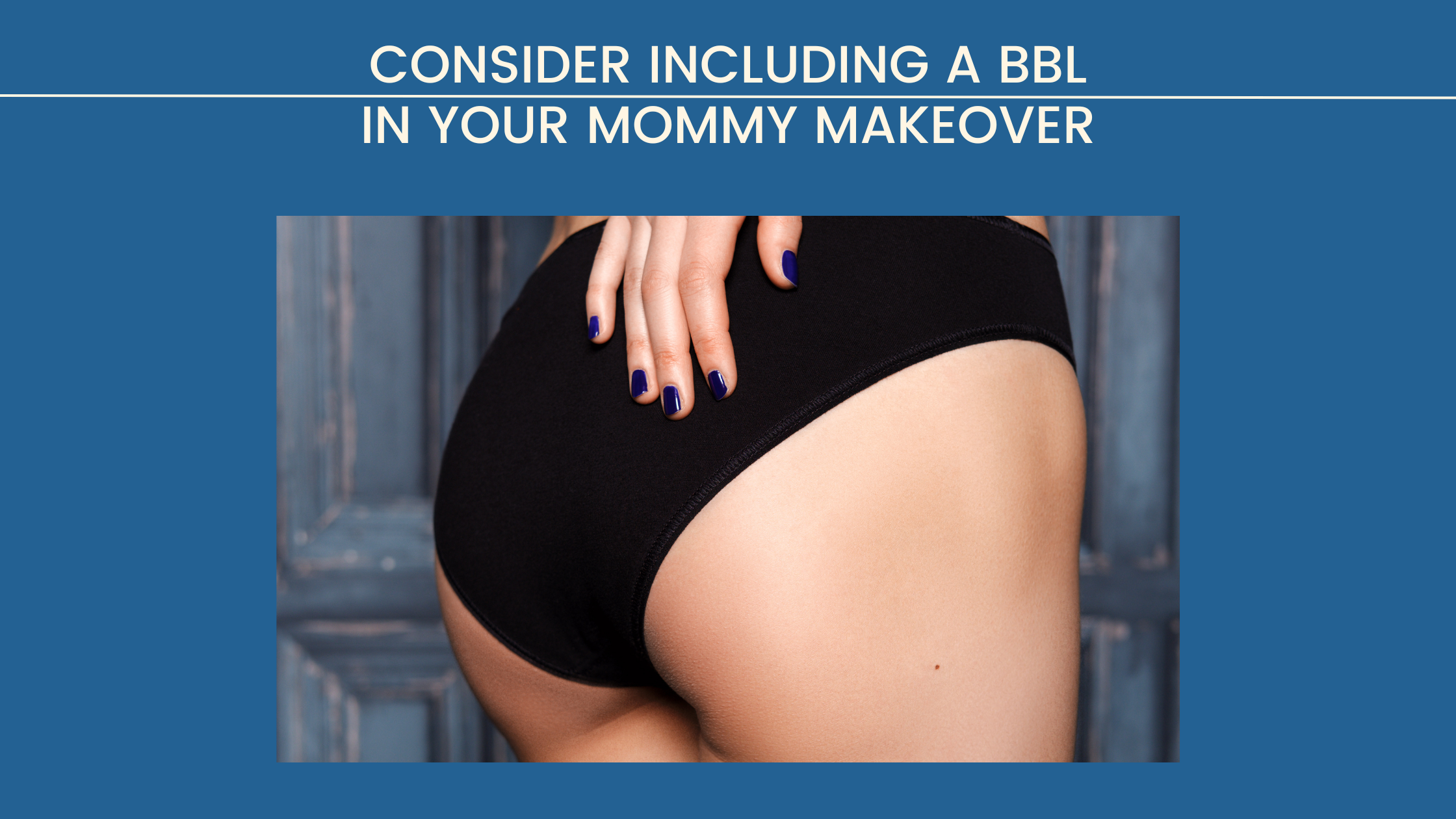 bbl in mommy makeover
