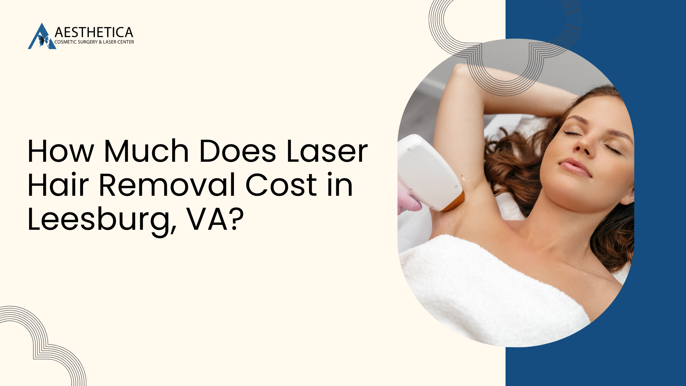 How Much Does Laser Hair Removal Cost in Leesburg, VA?