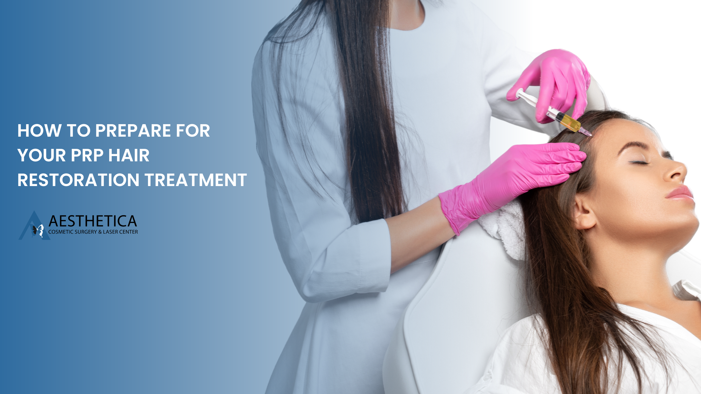 How to Prepare for Your PRP Hair Restoration Treatment