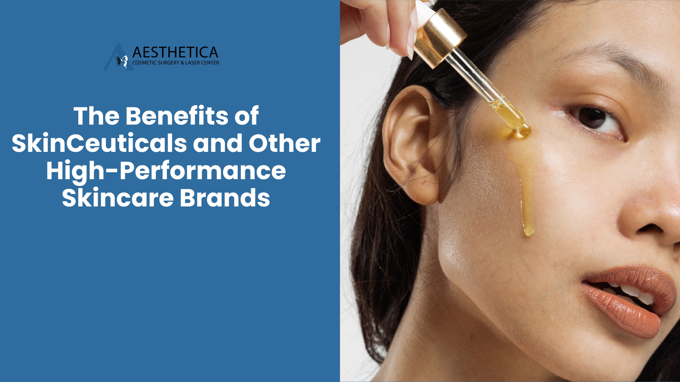 The Benefits of SkinCeuticals and Other High-Performance Skincare Brands