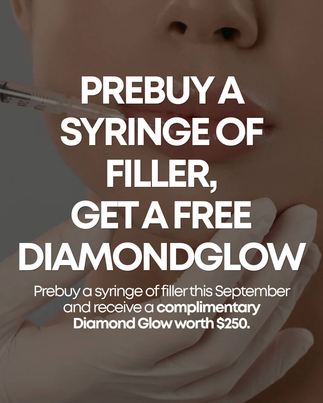 Advertisement for filler promotion with a free DiamondGlow treatment.
